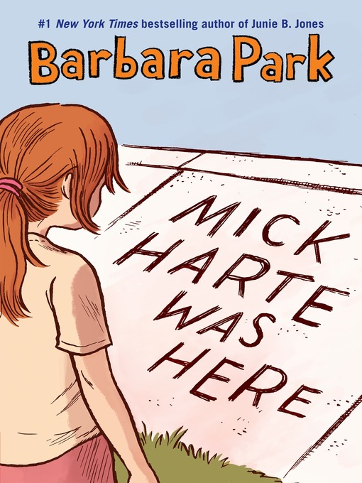 Title details for Mick Harte Was Here by Barbara Park - Wait list